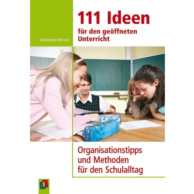 Afbeelding van 111 Ideen für den geöffneten Unterricht