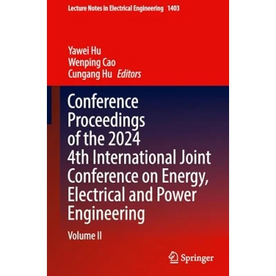 Afbeelding van Lecture Notes in Electrical Engineering Conference Proceedings of the 2024 4th International Joint on Energy, and Power