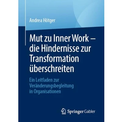 Afbeelding van Mut zu Inner Work die Hindernisse zur Transformation überschreiten