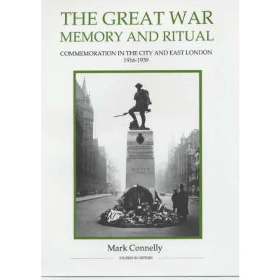 Afbeelding van The Great War, Memory and Ritual