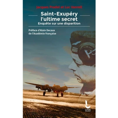 Image de Saint Exupéry, l&#039;ultime secret