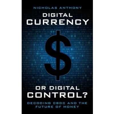 Afbeelding van Digital Currency or Control?