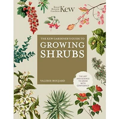 Afbeelding van Kew Experts The Gardener&#039;s Guide to Growing Shrubs