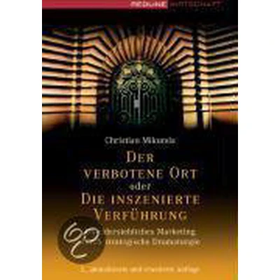 Afbeelding van Der verbotene Ort oder die inszenierte Verführung