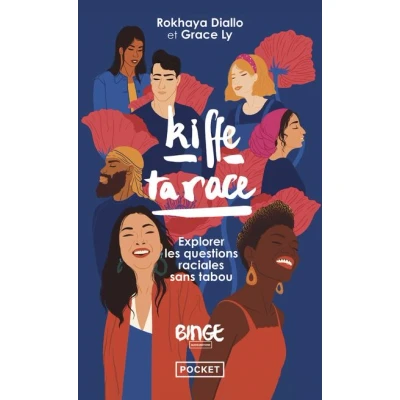 Image de Kiffe ta race Explorer les questions raciales sans tabou
