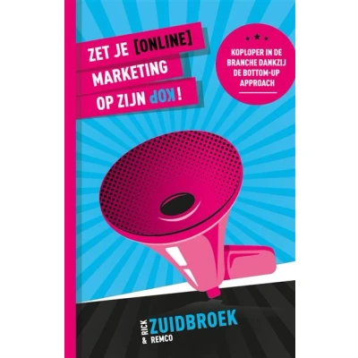 Image de Zet je [online] marketing op zijn kop!
