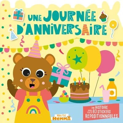 Image de Mon P&#039;tit Hemma Histoire avec stickers repositionnables Une journée d&#039;anniversaire histoir