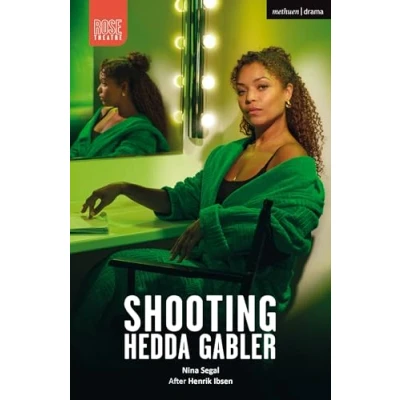 Afbeelding van Modern Plays Shooting Hedda Gabler