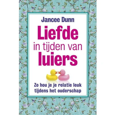 Afbeelding van Liefde in tijden van luiers