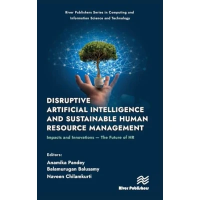 Afbeelding van River Publishers Series in Computing and Information Science Technology Disruptive Artificial Intelligence Sustainable Human Resource Management