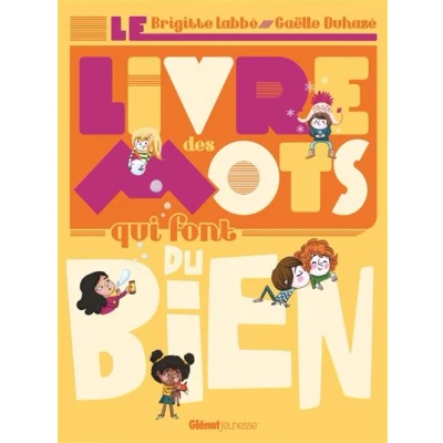 Image de Le Livre des mots qui font du bien