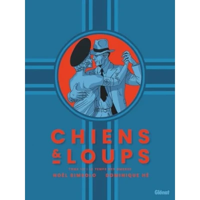 Afbeelding van CHIENS ET LOUPS,01:LE TEMPS DES OMBRES