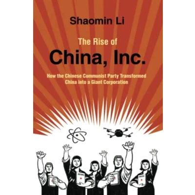Afbeelding van The Rise of China, Inc.