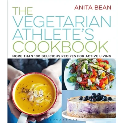 Afbeelding van The Vegetarian Athlete&#039;s Cookbook More Than 100 Delicious Recipes for Active Living