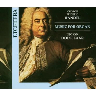Afbeelding van Leo Van Doeselaar Handel: Music For Organ (2 CD)