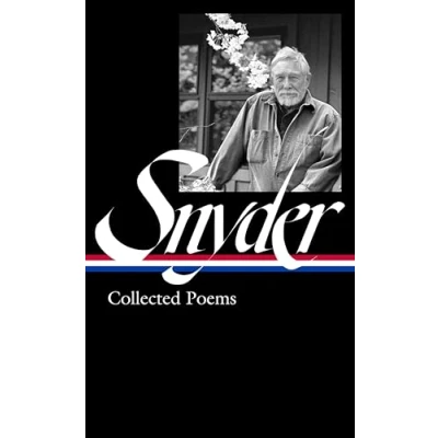 Afbeelding van Gary Snyder: Collected Poems (LOA #357)