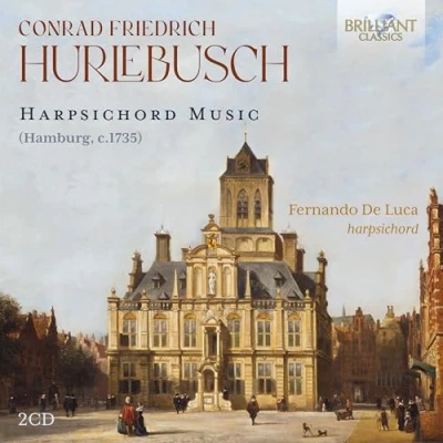 Afbeelding van Fernando De Luca Conrad Friedrich Hurlebusch: Harpsichord Music (CD)