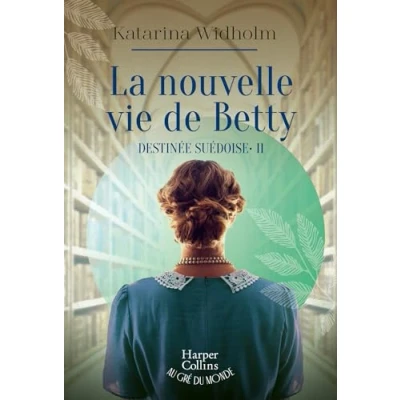 Afbeelding van LA NOUVELLE VIE DE BETTY (DESTINEE SUEDOIS,2)
