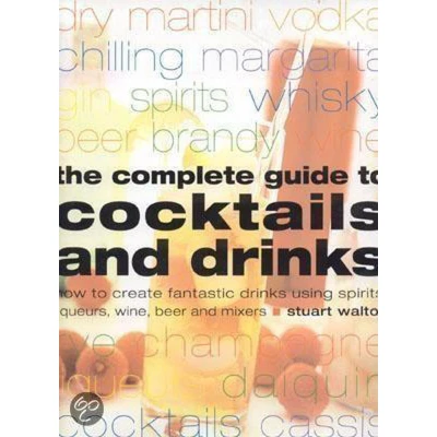 Afbeelding van The Complete Guide To Cocktails And Drinks