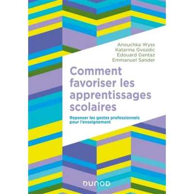 Image de Comment favoriser les apprentissages scolaires