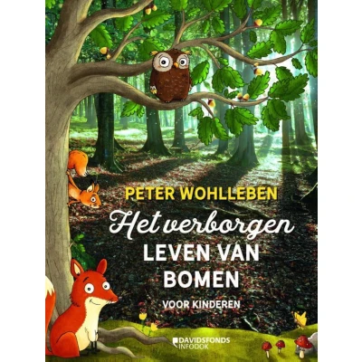 Afbeelding van Het verborgen leven van bomen voor kinderen