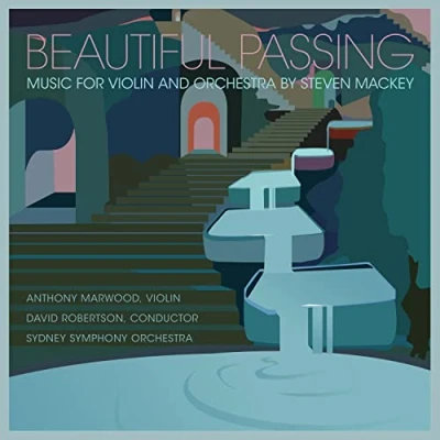 Afbeelding van Anthony Marwood, Sydney Symphony Orchestra, David Robertson Mackey: Beautiful Passing Music For Violin (CD)