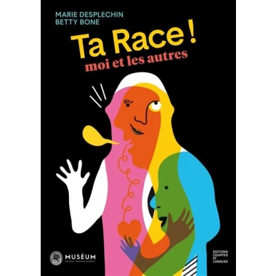 Image de Ta race ! Moi et les autres