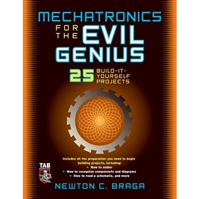 Afbeelding van Mechatronics For The Evil Genius