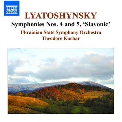Afbeelding van Ukrainian State Symphony Orchestra, Theodore Kuchar Lyatoshynsky: Symphonies Nos. 4 And 5 &#039;Slavonic&#039; (CD)