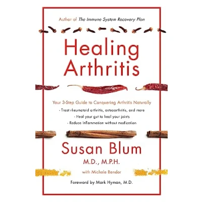 Afbeelding van Healing Arthritis Your 3Step Guide to Conquering Naturally