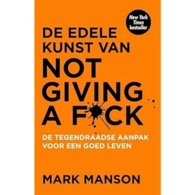 Afbeelding van De edele kunst van not giving a fuck