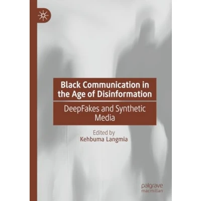 Afbeelding van Black Communication in the Age of Disinformation