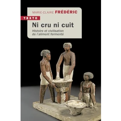 Afbeelding van ni cru cuit histoire et civilisation de l&#039;aliment ferment
