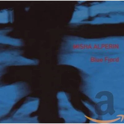 Afbeelding van Mikhail Alperin Blue Fjord (CD)