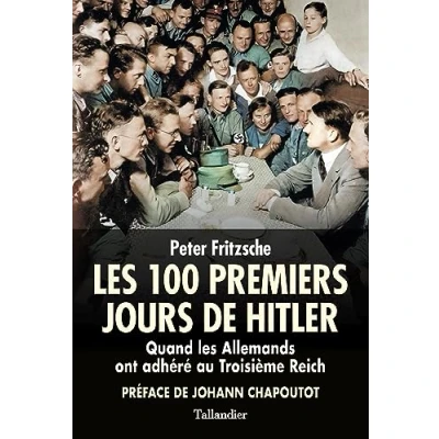 Afbeelding van Les 100 premiers jours de Hitler