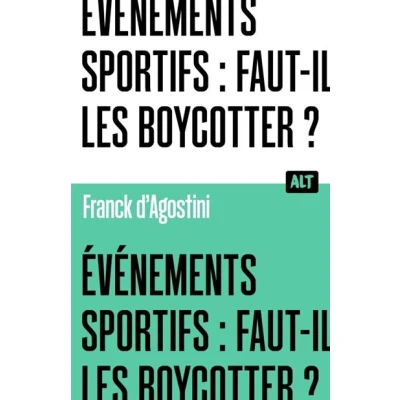 Image de Événements sportifs : faut il les boycotter ? Collection ALT
