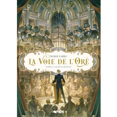 Afbeelding van LA VOIE DE L&#039;ORE,02:L&#039;AS JUSTICE