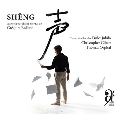 Image de Sheng : Œuvres pour chœur et orgue de Grégoire Rolland