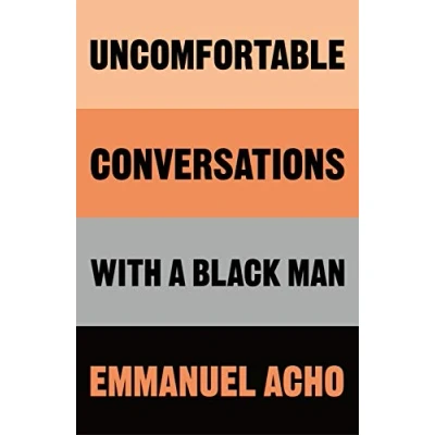 Afbeelding van Uncomfortable Conversations with a Black Man