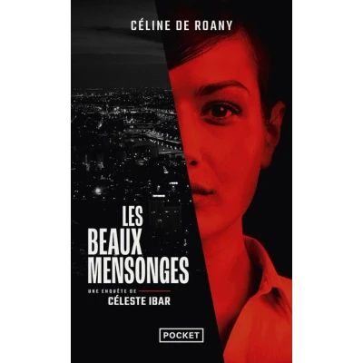 Image de Les Beaux mensonges Une enquête de Céleste Ibar