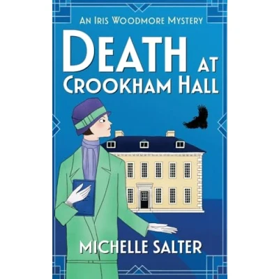 Afbeelding van The Iris Woodmore Mysteries1 Death at Crookham Hall