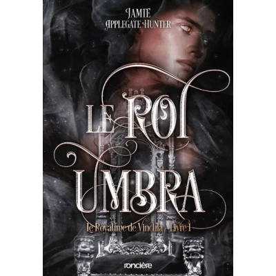 Image de Le Royaume de Vincula Tome 01 Roi Umbra (broché)
