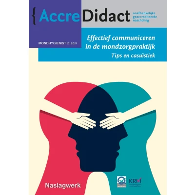 Afbeelding van AccreDidact MH2021 3 Effectief communiceren in de mondzorgpraktijk
