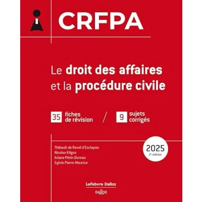 Afbeelding van LE DROIT DES AFFAIRES ET LA PROCEDURE CIVILE AU CRFPA