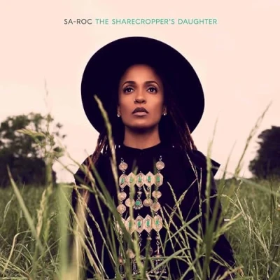 Afbeelding van Sa Roc The Sharecropper&#039;s Daughter (CD)