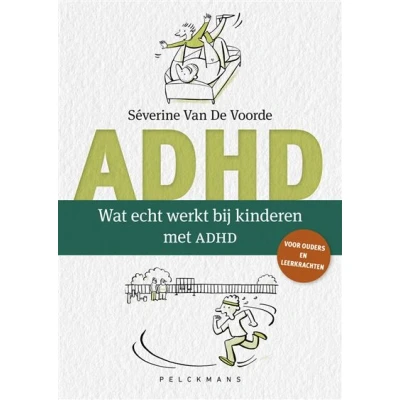 Image de Wat echt werkt bij kinderen met adhd