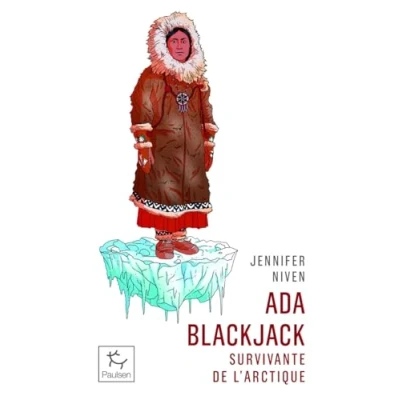 Afbeelding van ADA BLACKJACK SURVIVANTE DE L&#039;ARCTIQUE