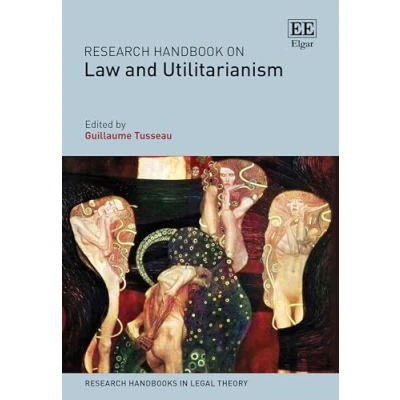 Afbeelding van Research Handbooks in Legal Theory series Handbook on Law and Utilitarianism