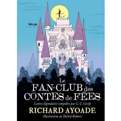 Afbeelding van LE FAN CLUB DES CONTES DE FEES