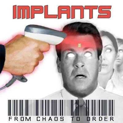 Afbeelding van Implants From Chaos To Order (CD)
